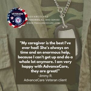 Veterans Care at AdvanceCare AdvanceCare honors those who have served through homecare services